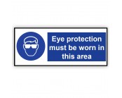 Eye Protection Must Be Worn