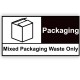 Packaging Rigid Material Sign